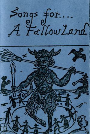 Songs For A Fallow Land