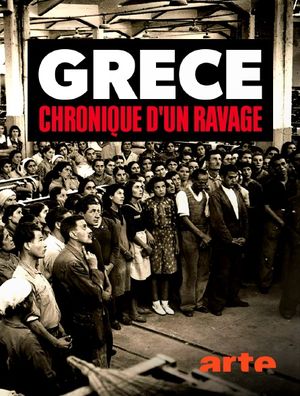Grèce, chronique d'un ravage 1926-1955