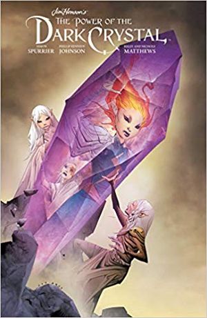 The Power of the Dark Crystal, tome 3