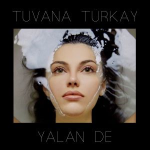 Yalan De (Single)