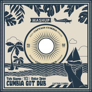 CUMBIA GOT DUB (Single)