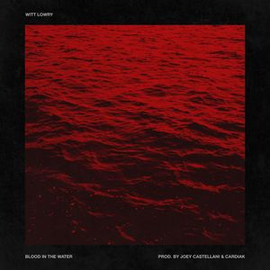 Blood in the Water (Single)