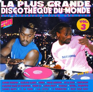 La Plus Grande Discothèque Du Monde Vol.3