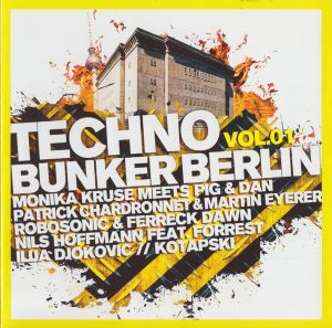 Techno Bunker Berlin Vol.01