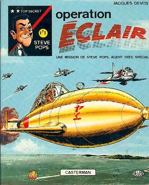 Opération Eclair - Steve Pops, tome 2