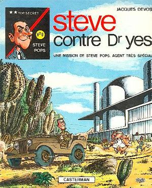 Steve contre Dr Yes - Steve Pops, tome 1