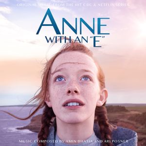 Anne With An E (Music From The Netflix Original Series) (OST)