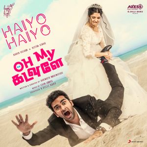 Haiyo Haiyo (From "Oh My Kadavule") (Single)