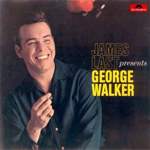 James Last Presents George Walker