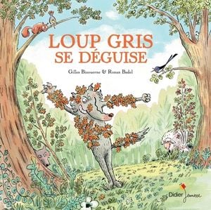 Loup gris se déguise