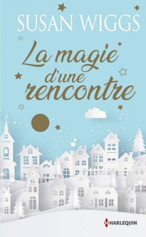 La Magie d'une rencontre