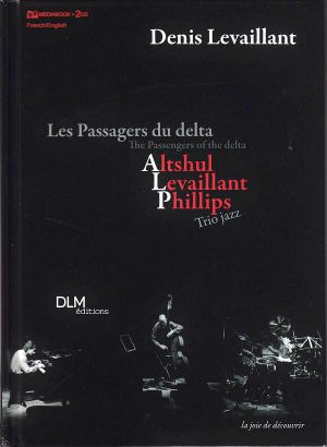 Les Passagers Du Delta (The Passengers of the Delta)
