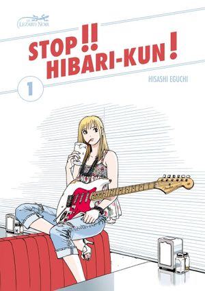 Stop !! Hibari-kun !, tome 1