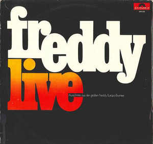 Freddy Live: Ausschnitte aus der großen Freddy Europa-Tournee (Live)