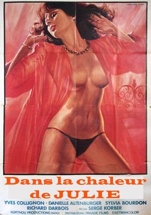 Dans la chaleur de Julie