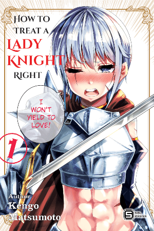How to Treat a Lady Knight Right