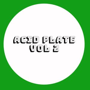 Acid Plate, Vol. 2 (Single)