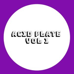 Acid Plate, Vol. 1 (Single)