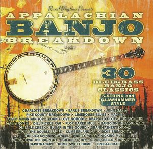 Appalachian Banjo Breakdown: 30 Bluegrass Banjo Classics