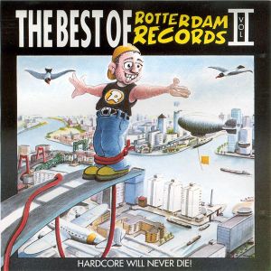 The Best of Rotterdam Records, Volume 2