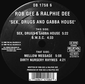 Sex, Drugs and Gabba House (EP)