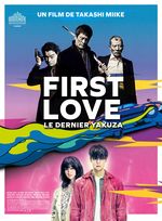 Affiche First Love, le dernier Yakuza