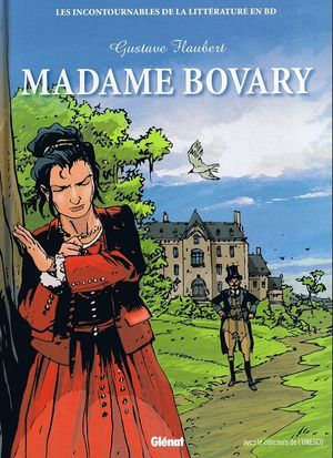 Madame Bovary - Les Incontournables de la littérature en BD, tome 29