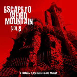 Escape to Weird Mountain Volume 5