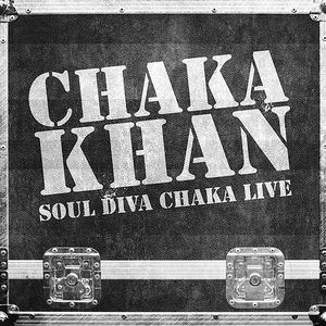 Soul Diva Chaka Live (Live)