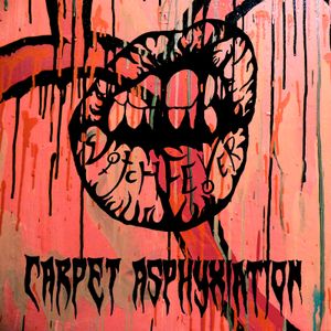 Carpet Asphyxiation (Single)