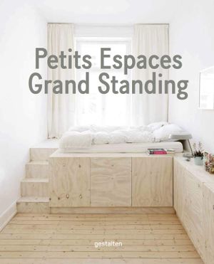 Petits espaces, grand standing