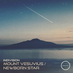 Mount Vesuvius / Newborn Star (Single)