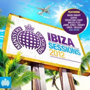 Ibiza Sessions 2012