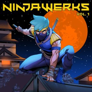 Ninjawerks, Vol. 1