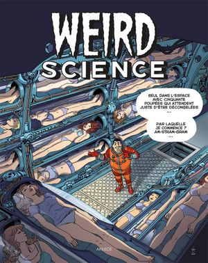Weird Science, tome 3