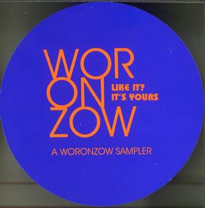 Like It? It's Yours; A Woronzow Sampler