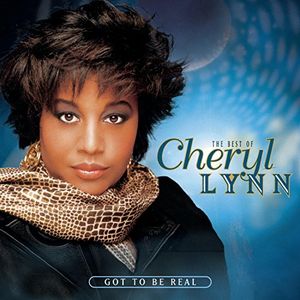 The Best of Cheryl Lynn: Got to Be Real