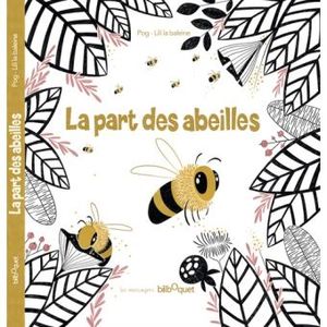 La part des abeilles