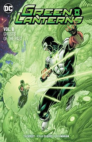 Green Lanterns (Rebirth) Vol. 8: Ghosts of the Past