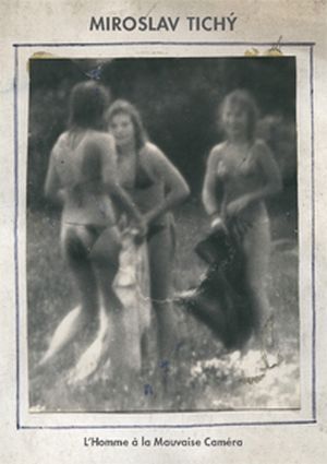 Miroslav Tichý. L'Homme à la Mauvaise Caméra