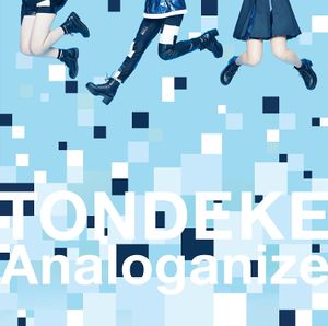 TONDEKE / Analoganize (Single)