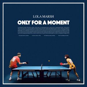 Only for a Moment (Single)