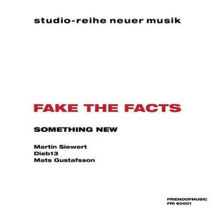 Fake the Facts / Radio Silence No More (Single)