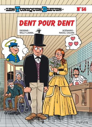 Dent pour dent - Les Tuniques bleues, tome 56