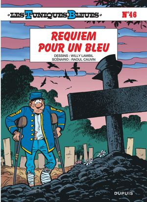 Requiem pour un bleu - Les Tuniques bleues, tome 46