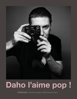 Daho l’aime pop !