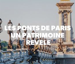 image-https://media.senscritique.com/media/000019131176/0/les_ponts_de_paris_un_patrimoine_revele.jpg