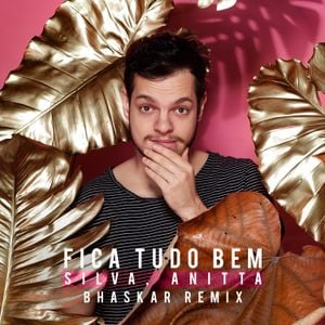 Fica tudo bem (Bhaskar remix)