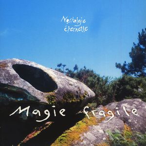 Magie Fragile