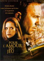Affiche Pour l'amour du jeu